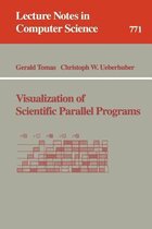Visualization of Scientific Parallel Programs