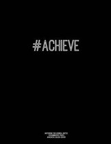 Notebook for Cornell Notes, 120 Numbered Pages, #ACHIEVE, Black Cover