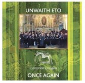 Cantorion Creigiau - Unwaith Eto (CD)
