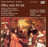 Ensemble '76 Stuttgart, Motettenchor Stuttgart, Günter Graulich - Buxtehude: Alles, Was Ihr Tut (CD)