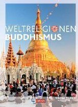 Die Weltreligionen: Buddhismus Neu