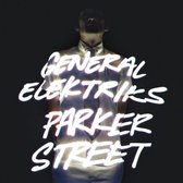 Elektriks General - Parker Street (CD)