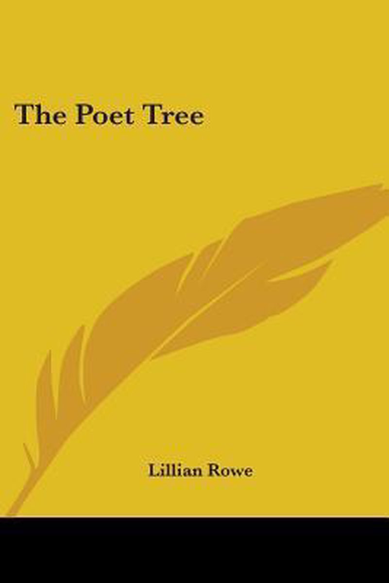 The Poet Tree van Lillian Rowe