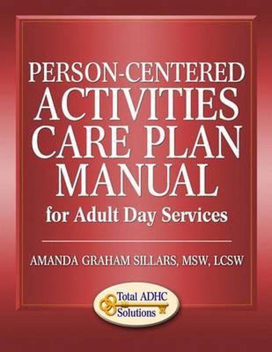 Person-centered Activity Care Plan Manual for Adult Day Serv ... - cover