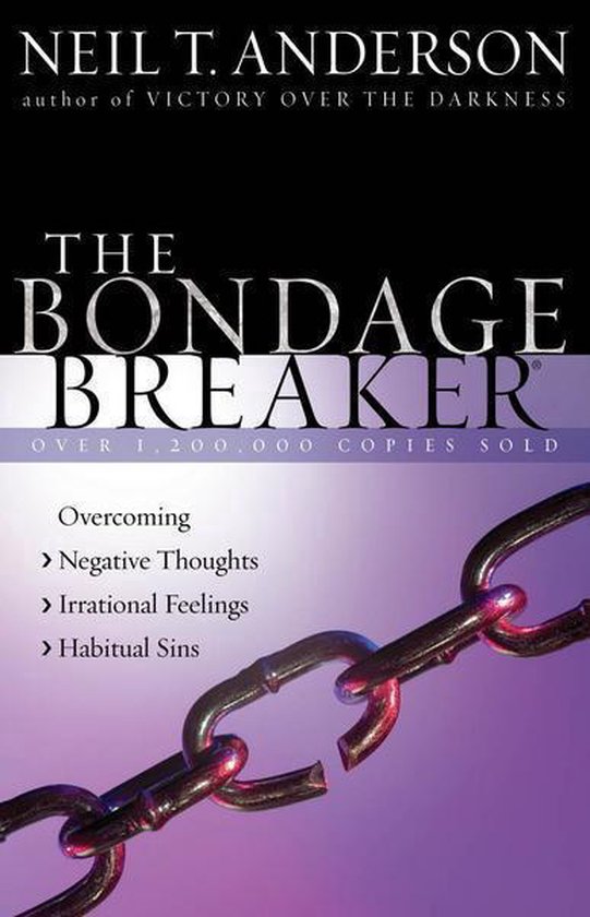 Boek 'The Bondage Breaker' van Neil T. Anderson. Over 1.200.000 exemplaren verkocht. Met gebroken ketting op paarse achtergrond.