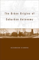The Urban Origins of Suburban Autonomy