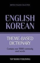 British English Collection- Theme-based dictionary British English-Korean - 9000 words