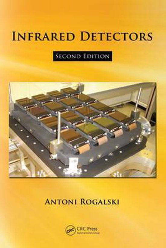 Infrared Detectors 9781420076714 Antonio Rogalski Boeken