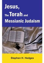 Jesus, the Torah and Messianic Judaism