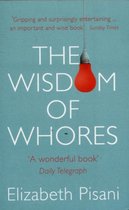 The Wisdom Of Whores