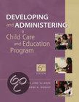 Developing And Administering a Child Care Education Program