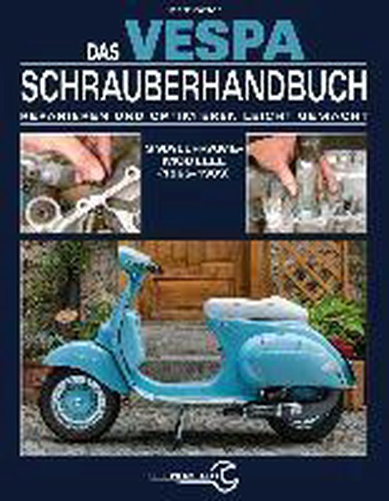 Das Vespa Schrauberhandbuch - cover