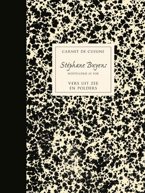 Carnet de cuisine - Stéphane Buyens - Nederlandse versie