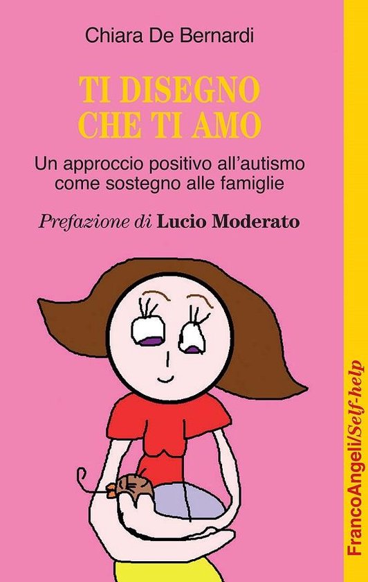Ti disegno che ti amo. Un approccio positivo all'autismo com ... - cover