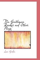 The Gentleman Ranker and Other Plays