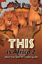 This Is Africa 2