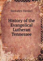 History of the Evangelical Lutheran Tennessee