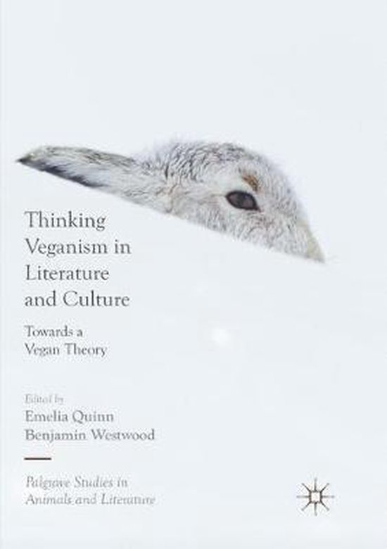 Palgrave Studies in Animals and Literature Thinking Veganism in Literature and... bol