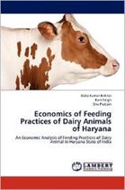 Economics of Feeding Practices of Dairy Animals of Haryana