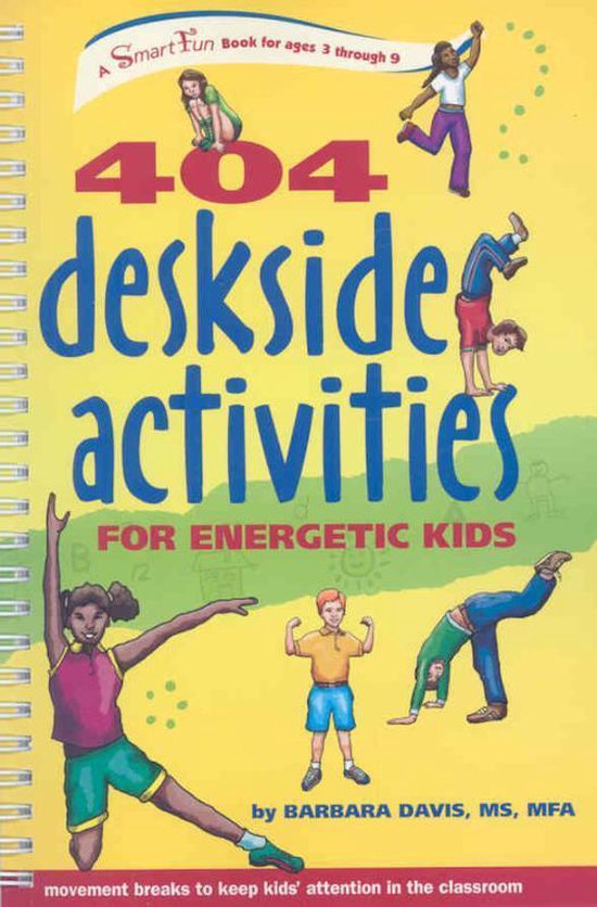 404 Deskside Activities for Energetic Kids