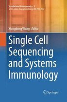 Translational Bioinformatics- Single Cell Sequencing and Systems Immunology