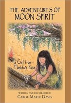 The Adventures of Moon Spirit, a Girl from Florida's Past