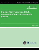 Suicide Risk Factors and Risk Assessment Tools