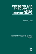 Variorum Collected Studies- Exegesis and Theology in Early Christianity