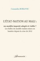 L'État-nation au Mali : un modèle importé adapté et viable ?