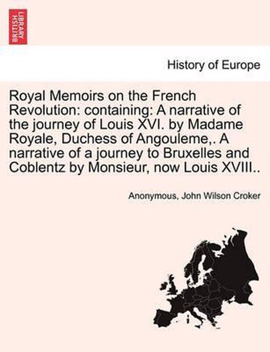 Royal Memoirs on the French Revolution, Anonymous 9781241695071