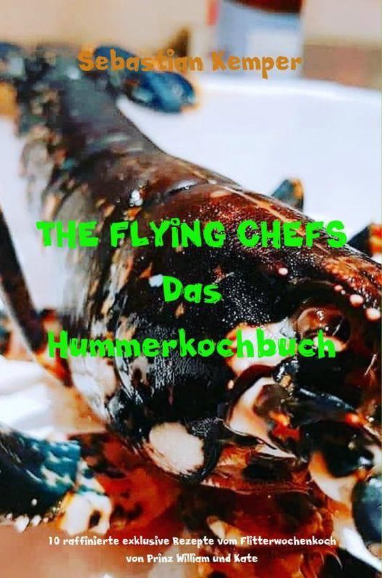 THE FLYING CHEFS Das Hummerkochbuch - cover