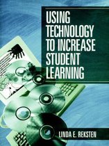 Using Technology to Increase Student Learning