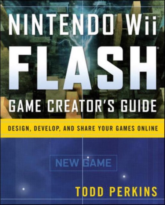 Nintendo Wii Flash Game Creator’s Guide