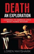 Death: An Exploration