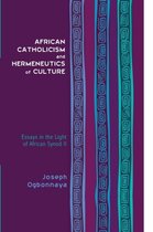 African Catholicism and Hermeneutics of Culture