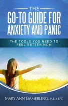 The Go-To Guide for Anxiety and Panic