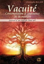 Vacuité, contemplation et jouissance de la matière