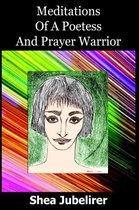 Meditations Of A Poetess And Prayer Warrior