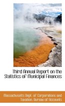 Third Annual Report on the Statistics of Municipal Finances