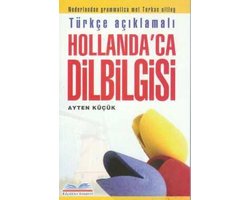 Turkce aciklamali Hollandaca dilbilgsi