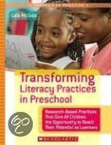 Transforming Literacy Practices in Preschool