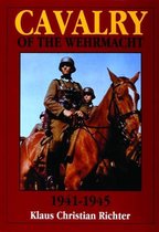 Cavalry Of The Wehrmacht, 1941-1945