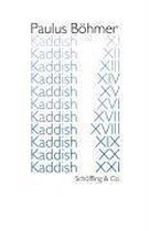 Kaddish XI - XXI