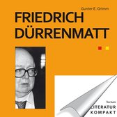 Literatur kompakt 5 - Literatur kompakt: Friedrich Dürrenmatt