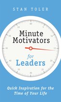 Minute Motivators - Minute Motivators for Leaders