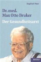 Dr. med Max Otto Bruker