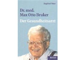 Dr. med Max Otto Bruker