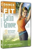 Dance And Be Fit - Latin Groove