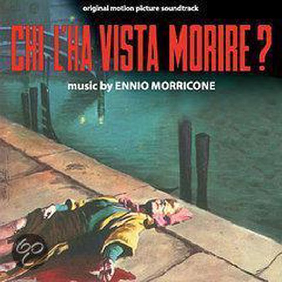 Chi L'Ha Vista Morire, Ennio Morricone CD (album) Muziek Chi L'Ha Vista Morire, Ennio Morricone CD (album) Muziek