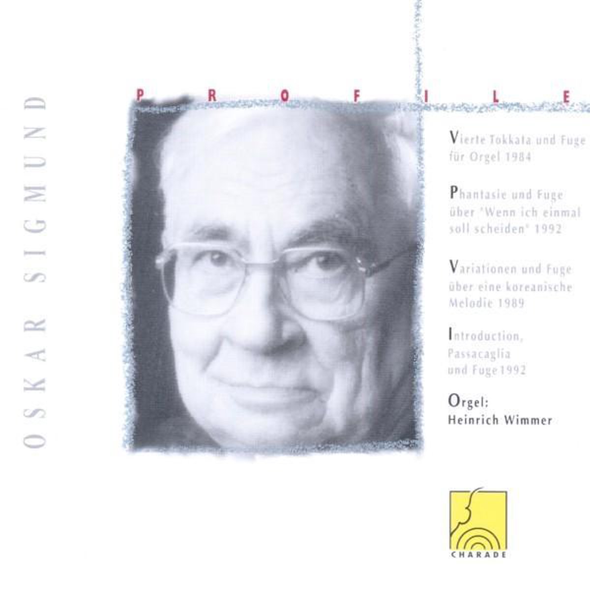 Profile: Oskar Sigmund - Orgelwerk I / Organ Works I